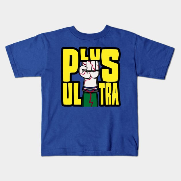 Plus Ultra! Kids T-Shirt by Xitpark